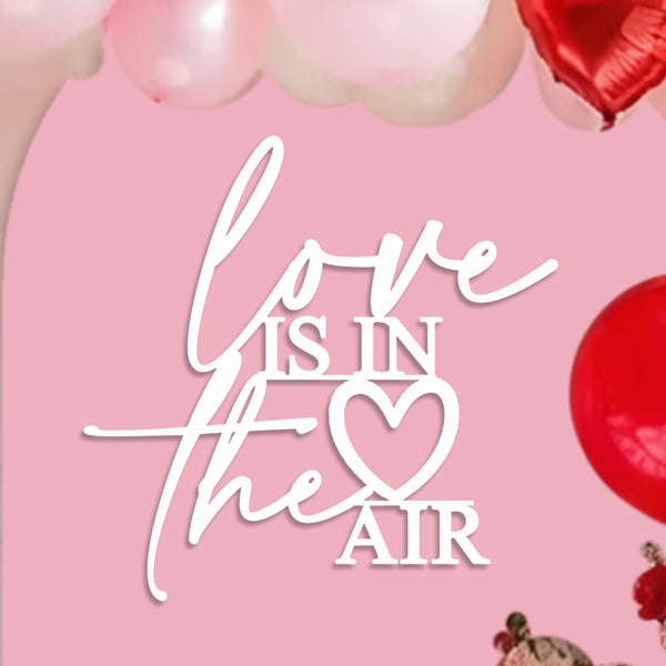 Love is in the Air Bridal Shower Sign