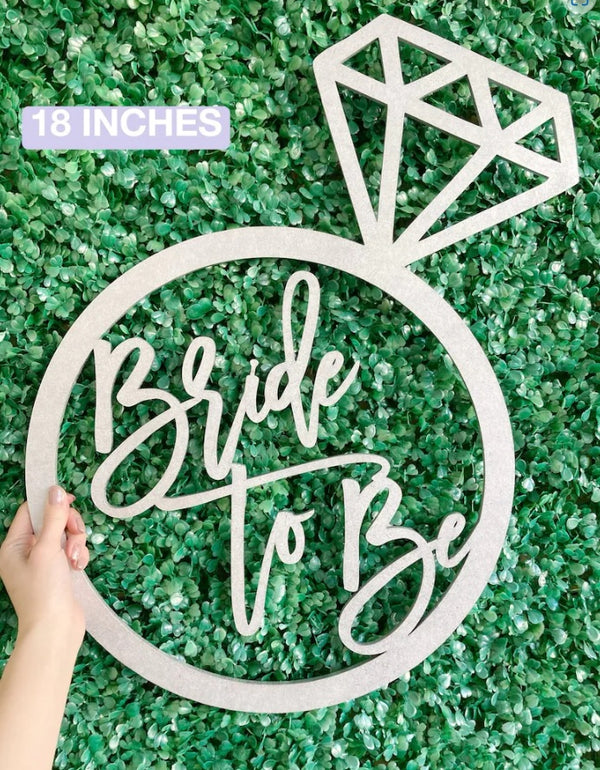 Bride to Be Ring Sign - 1A 2B