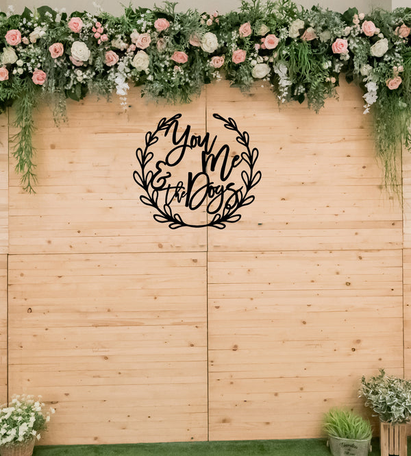You Me & the Dogs Wedding Sign - 1A 2A