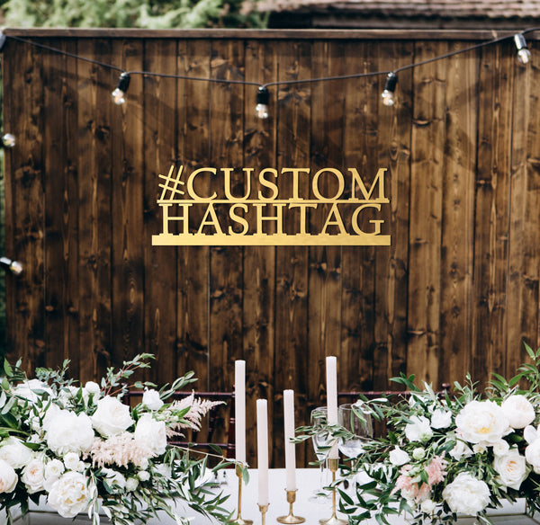 Custom Wedding Hashtag Sign - 1A 2A