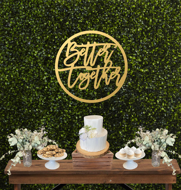 Better Together Wedding Sign - 1A 2A